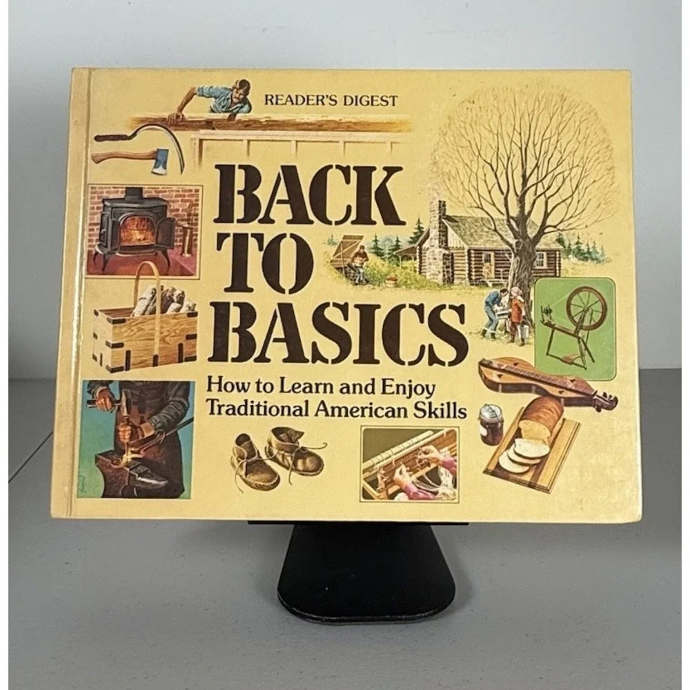 Reader's Digest Back to Basics Hardcover 1981 Traditional Skills Illustrated